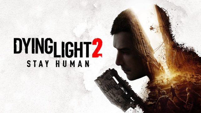 消逝的光芒2：人与仁之战/Dying Light 2 Stay Human(V1.19.1)