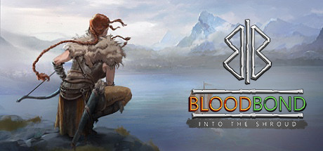 血债血偿:进入裹尸布 增强版/Blood Bond – Into the Shroud Enhanced Edition