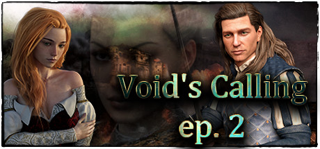 虚空召唤 第二章/Void's Calling ep. 2