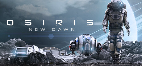 奥西里斯：新黎明 抢先体验版/Osiris: New Dawn Early Access(V20240503)