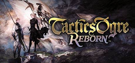 皇家骑士团：重生/Tactics Ogre: Reborn(V1.0.7.0)