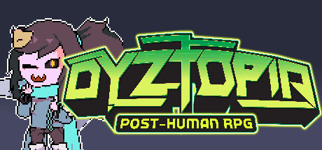 Dyztopia: Post-Human RPG