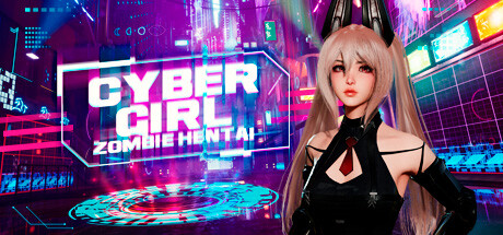 赛博女孩 - 僵尸无尽/Cyber Girl - Zombie Hentai