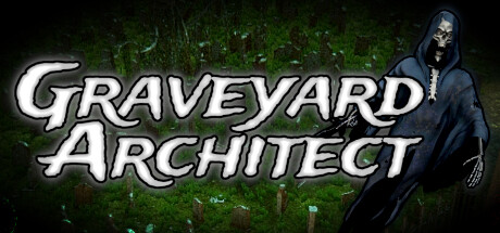 墓园建造者/Graveyard Architect(V1.1)