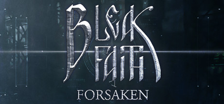 枯瑟信仰：放逐者/Bleak Faith: Forsaken(V20240811)