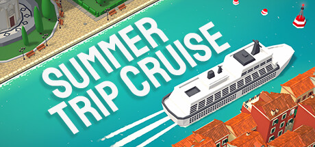 夏季游轮/Summer Trip Cruise