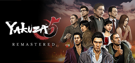 如龙:5重置版/Yakuza 5 Remastered