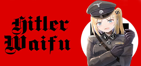 希特勒妻子/Hitler Waifu