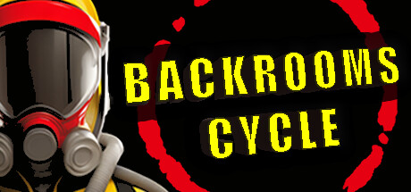 后室循环/Backrooms Cycle