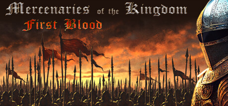 王国雇佣兵：第一滴血/Mercenaries of the Kingdom: First Blood