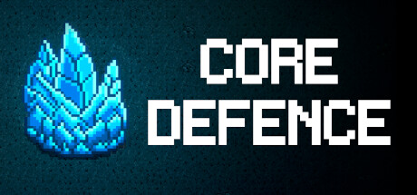 核心防御/Core Defence