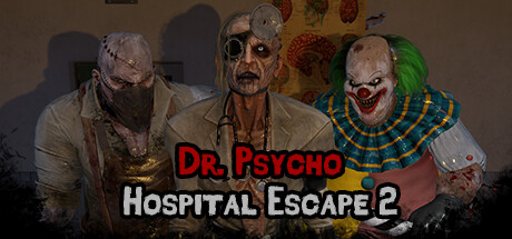 惊魂博士：医院逃亡2/Dr. Psycho: Hospital Escape 2