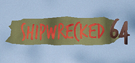 Shipwrecked 64(V20250224)