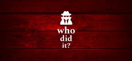 谁干的?/Who Did It?(V1.6)