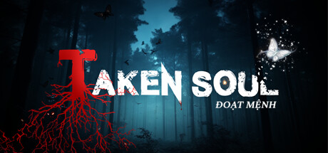 夺走灵魂|接受命运/Taken Soul | Đoạt Mệnh