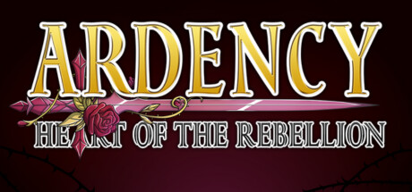 热情:叛逆之心/Ardency: Heart of the Rebellion