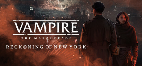 吸血鬼：假面舞会 - 纽约的清算/Vampire: The Masquerade - Reckoning of New York