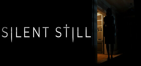 寂静无声/Silent Still