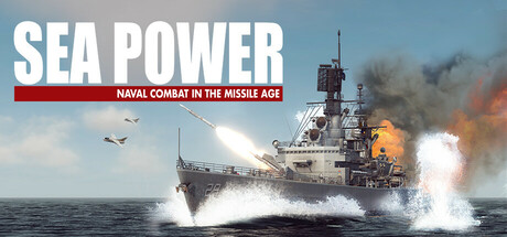 海权:导弹时代的海战/Sea Power : Naval Combat in the Missile Age