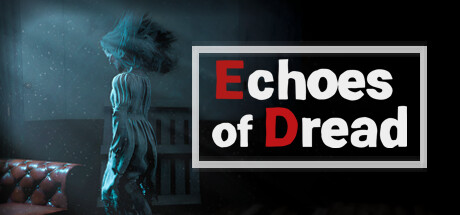 Echoes of Dread