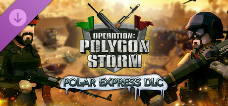 兵团突击：现代战争 豪华版/Operation: Polygon Storm Deluxe(V20241206)