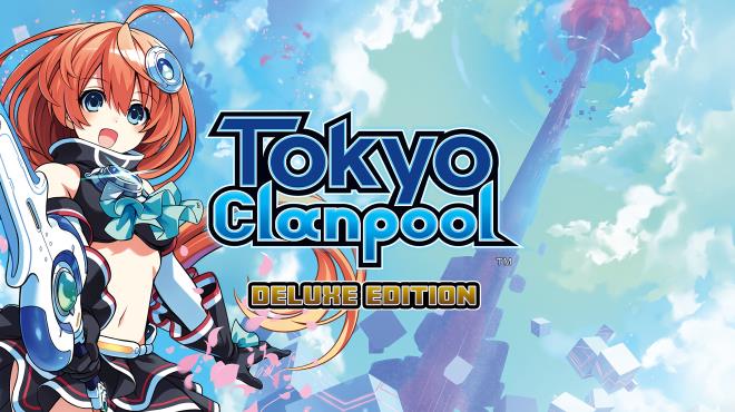 塔京Clanpool 豪华版/Tokyo Clanpool Deluxe Edition