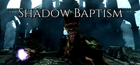 暗影洗礼/Shadow Baptism