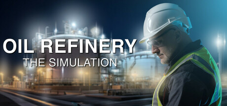 炼油厂-模拟/Oil Refinery - The Simulation