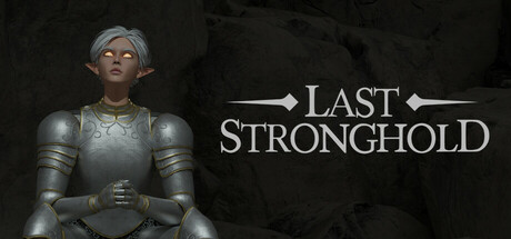 最后的堡垒/Last Stronghold