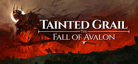 污痕圣杯：阿瓦隆的陨落/Tainted Grail: The Fall of Avalon(V20250523)