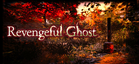 复仇幽灵/Revengeful Ghost