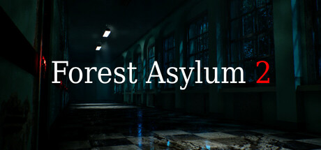 森林疯人院 2/Forest Asylum 2
