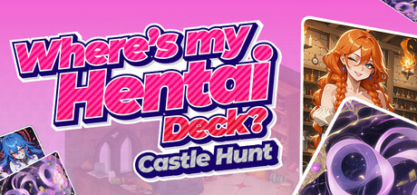 我的变态卡牌在哪儿？城堡狩猎/Where’s My Hentai Deck? Castle Hunt