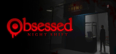痴迷：夜班/Obsessed : Night Shift