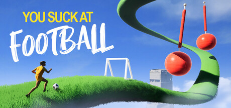 你踢足球很烂/You Suck At Football