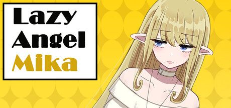懒惰天使米卡/Lazy Angel Mika