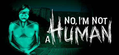 寻找伪人/No, I'm not a Human