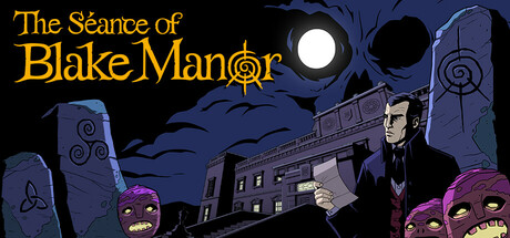 布莱克庄园的降神会/The Séance of Blake Manor