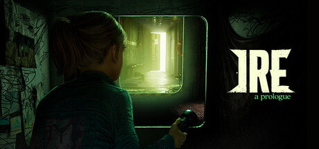 愤怒：序章/Ire: A Prologue