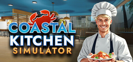 沿海厨房模拟器/Coastal Kitchen Simulator