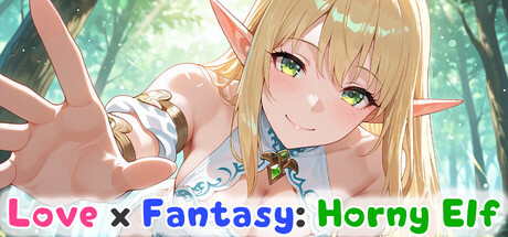 爱与幻想：色情精灵/Love x Fantasy: Horny Elf