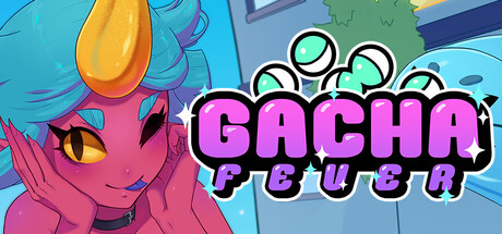 扭蛋热潮/Gacha Fever