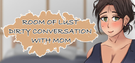欲望之屋 - 与妈妈的污言秽语/Room of Lust - Dirty Conversation With Mom