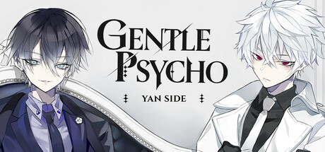 温柔病娇：彦篇/Gentle Psycho :: Yan Side