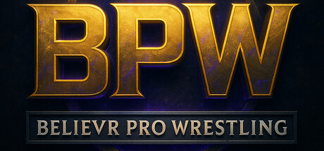 信念职业摔跤/Believr Pro Wrestling