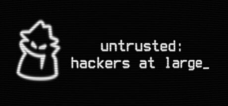 不受信任：黑客横行/Untrusted: hackers at large