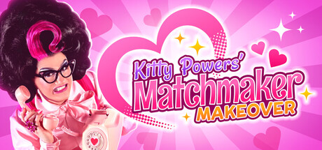 基蒂·鲍尔斯的媒人改造/Kitty Powers' Matchmaker Makeover