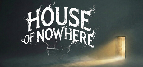 无处之屋/House Of Nowhere