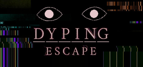 生死敲定/Dyping Escape