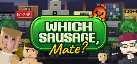 哪根香肠，伙计？/Which Sausage, Mate?